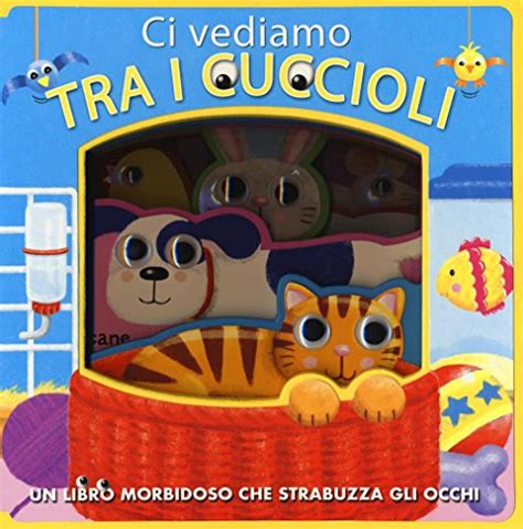 Read Online Ci Vediamo Tra I Cuccioli Ediz Illustrata 