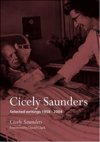 cicely saunders selected writings 1958 2004 engli