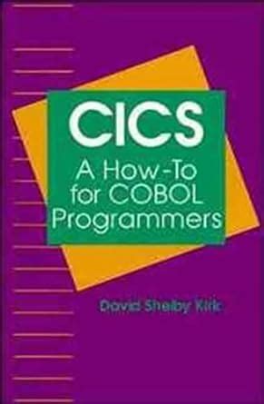 Read Online Cics A How To For Cobol Programmers 