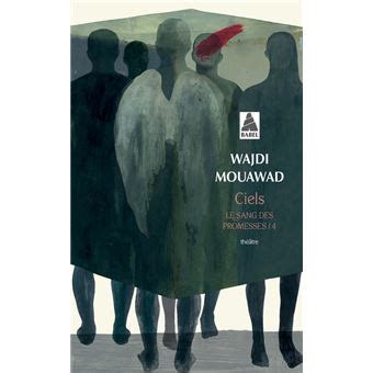 ciels wajdi mouawad biography