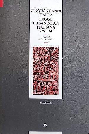 Read Online Cinquantanni Dalla Legge Urbanistica Italiana 1942 1992 