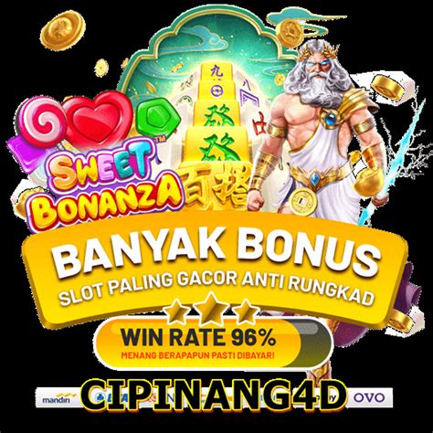 CIPINANG4D SLOT：CIPINANG4D Link Daftar Akun Gacor Situs Slot Online Terbaik