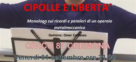 Read Online Cipolle E Libert Ricordi E Pensieri Di Gelmino Ottaviani Operaio Metalmeccanico 