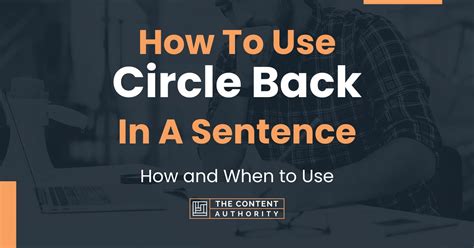 circle back in a sentence - circle back sentence - iChaCha