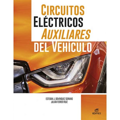 Read Online Circuitos Electricos Auxiliares Del Vehiculo Transporte Y 