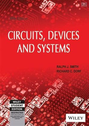 Circuits Devices And Systems 5th Edition Ralph J Smith Richard C Dorf John Wiley 1992