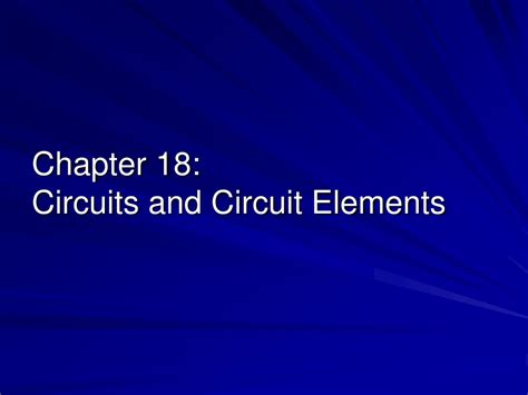 Read Online Circuits And Circuit Elements Chapter 18 
