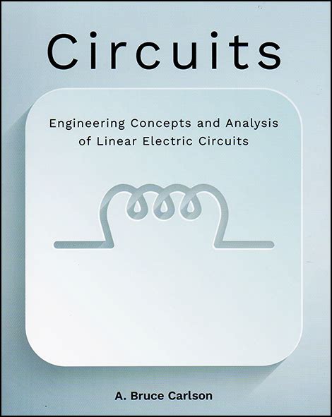 Download Circuits Engineering Concepts And Analysis Of Linear Electric Circuits 