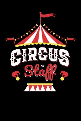 circus staff circus notebook carnivals journal gi