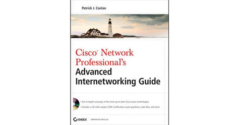 Cisco Network Professionals Advanced Internetworking Guide Ccnp Series