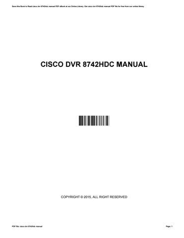 Read Online Cisco 8742Hdc Manual Pdf 