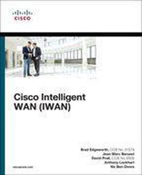Read Cisco Intelligent Wan Iwan Networking Technology 