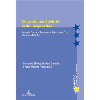 Read Citizenship And Solidarity In The European Union From The Charter Of Fundamental Rights To The Crisis The State Of The Art Euroclio 