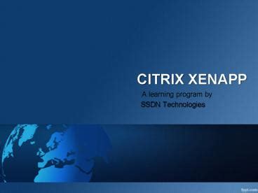 citrix xenapp 65 training ppt for windows