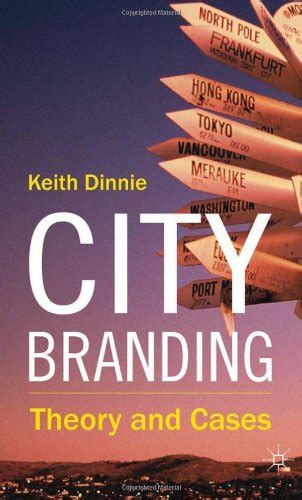 Read Online City Branding Theory And Cases 