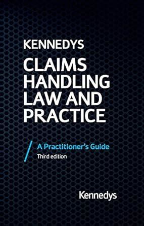 Read Online Claims Handling Law And Practice A Practitioners Guide 