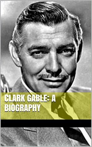 clark gable biography book