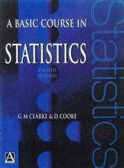 Full Download Clarke G M Cooke D 2004 A Basic Course In Statistics 
