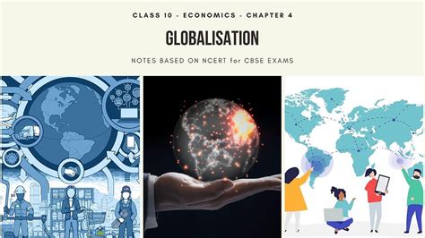 Class 10 Globalisation And The Indian Economy Notes