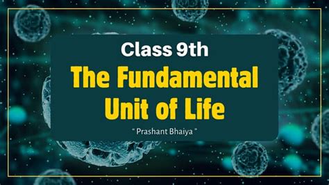 Class 9 Fundamental Unit Of Life Notes