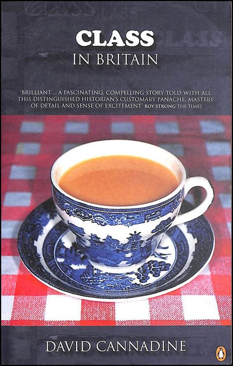 class in britain david cannadine and biography