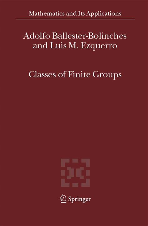 Classes Of Finite Groups Mathematics And Its Appl