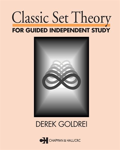 Classic Set Theory For D Independent Study A D Introduction Chapman Hall Mathematics