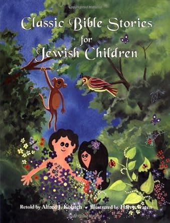 Read Classic Bible Stories For Jewish Children 