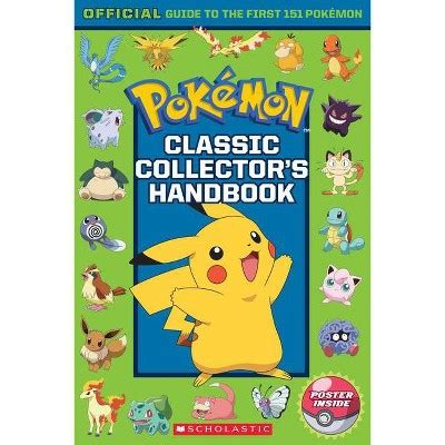 Full Download Classic Collectors Handbook An Official Guide To The First 151 Pok Mon Pok Mon 