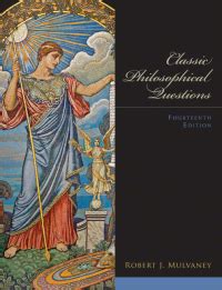 Read Classic Philosophical Questions 14Th Edition 