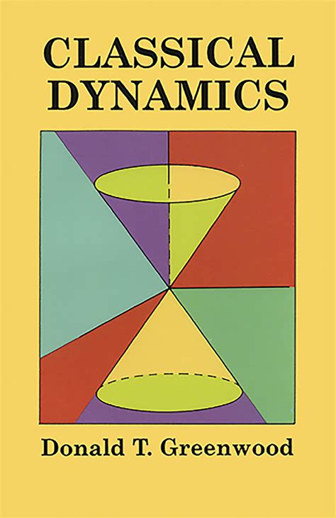 Classical Dynamics By Donald T Greenwood Book Download