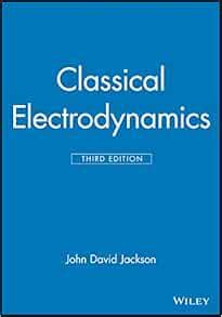 Classical Electrodynamics 3rd Edition Jackson Solution Manual