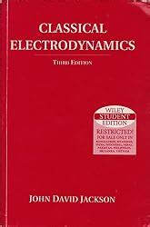 Classical Electrodynamics Third Edition Jackson