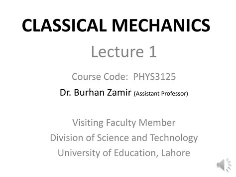Classical Mechanics Lecture 1 Introduction To Classical