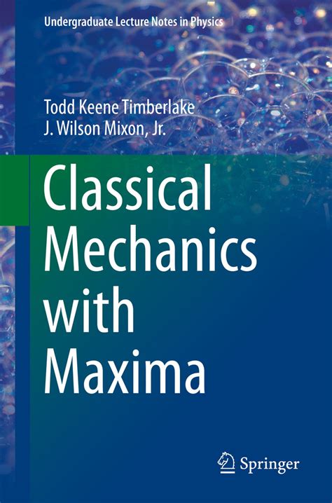 Classical Mechanics With Maxima