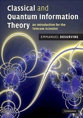 Read Classical And Quantum Information Theory An Introduction For The Telecom Scientist 