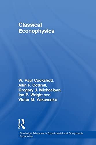 Download Classical Econophysics Routledge Advances In Experimental And Computable Economics 