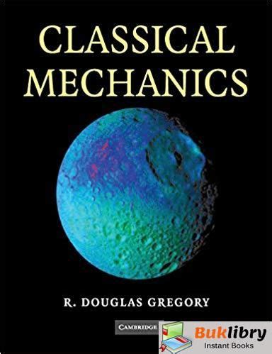 Read Online Classical Mechanics By Gregory Solution 
