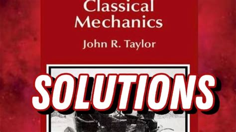 Download Classical Mechanics Taylor Solutions 