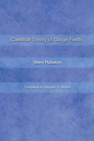 Full Download Classical Theory Of Gauge Fields 