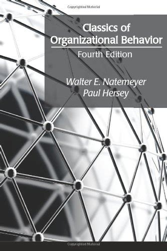 Classics Of Organizational Behavior 4th Edition Section1
