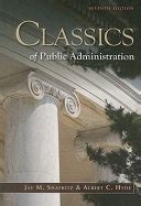 Classics Of Public Administration 7th Edition
