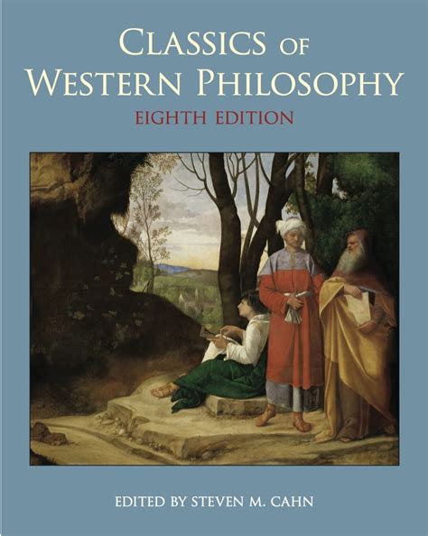 Classics Of Western Philosophy 8th Edition