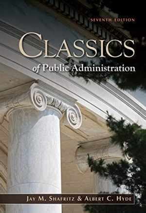 Read Online Classics Of Public Administration Paperback 