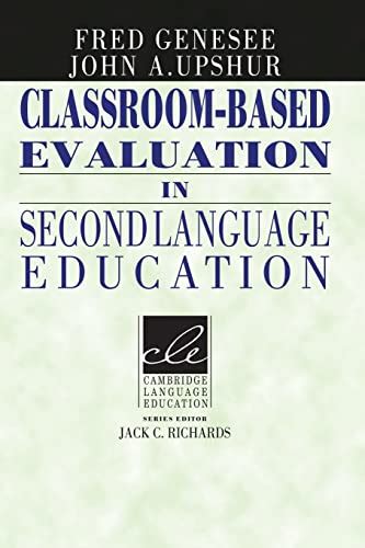 Download Classroom Based Evaluation In Second Language Education Cambridge Language Education 