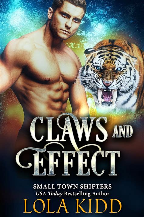 Claws And Effect Small Town Shifters Book 1