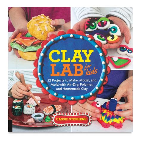 Download Clay Lab For Kids Lab Series 