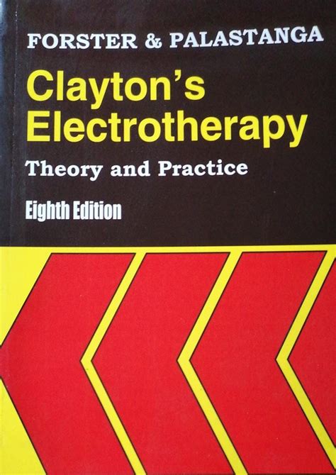 Claytons Electrotherapy 8th Edition