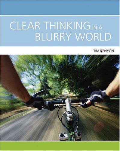 Download Clear Thinking In A Blurry World Pdf 