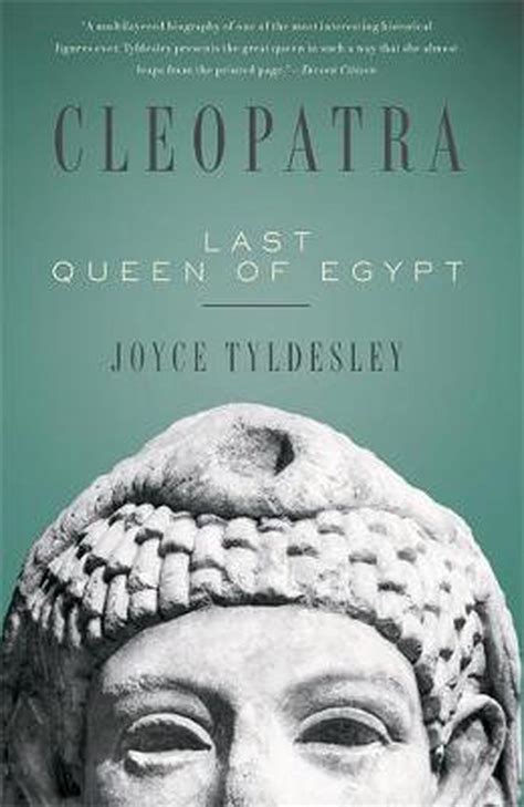 Download Cleopatra Last Queen Of Egypt Joyce A Tyldesley 